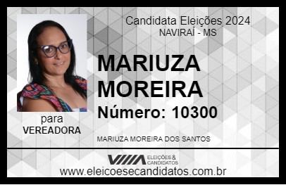 Candidato MARIUZA MOREIRA 2024 - NAVIRAÍ - Eleições