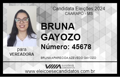 Candidato BRUNA GAYOZO 2024 - CAARAPÓ - Eleições