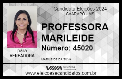 Candidato PROFESSORA MARILEIDE 2024 - CAARAPÓ - Eleições