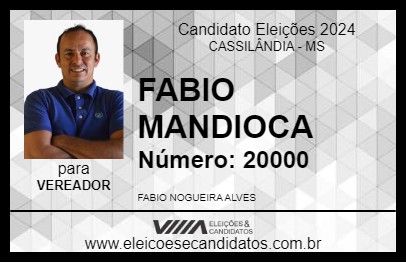 Candidato FABIO MANDIOCA 2024 - CASSILÂNDIA - Eleições