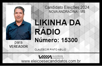 Candidato LIKINHA DA RÁDIO 2024 - NOVA ANDRADINA - Eleições