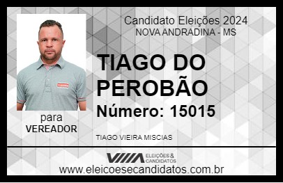 Candidato TIAGO DO PEROBÃO 2024 - NOVA ANDRADINA - Eleições