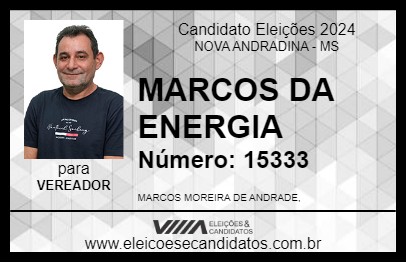 Candidato MARCOS DA ENERGIA 2024 - NOVA ANDRADINA - Eleições