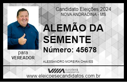 Candidato ALEMÃO DA SEMENTE 2024 - NOVA ANDRADINA - Eleições