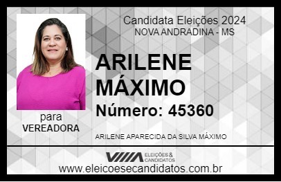 Candidato ARILENE MÁXIMO 2024 - NOVA ANDRADINA - Eleições