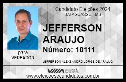 Candidato JEFFERSON ARAUJO 2024 - BATAGUASSU - Eleições