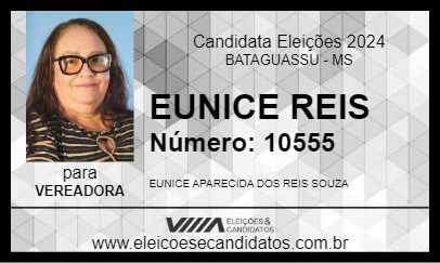 Candidato EUNICE REIS 2024 - BATAGUASSU - Eleições