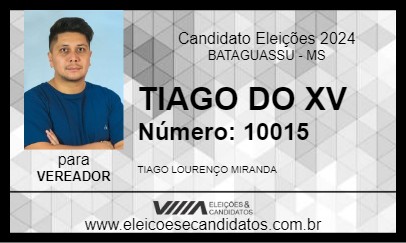 Candidato TIAGO DO XV 2024 - BATAGUASSU - Eleições