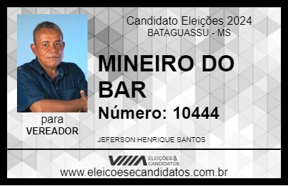 Candidato MINEIRO DO BAR 2024 - BATAGUASSU - Eleições