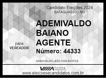 Candidato ADEMIVALDO BAIANO AGENTE 2024 - BATAGUASSU - Eleições