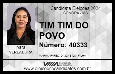 Candidato TIM TIM DO POVO 2024 - SONORA - Eleições