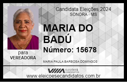 Candidato MARIA DO BADÚ 2024 - SONORA - Eleições