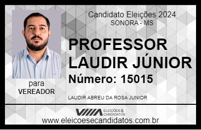 Candidato PROFESSOR LAUDIR JÚNIOR 2024 - SONORA - Eleições