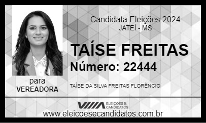 Candidato TAÍSE FREITAS 2024 - JATEÍ - Eleições