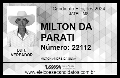 Candidato MILTON DA PARATI 2024 - JATEÍ - Eleições