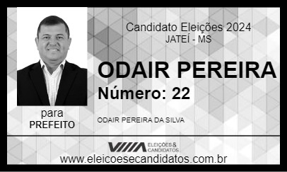 Candidato ODAIR PEREIRA 2024 - JATEÍ - Eleições