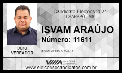 Candidato ISVAN ARAUJO 2024 - CAARAPÓ - Eleições