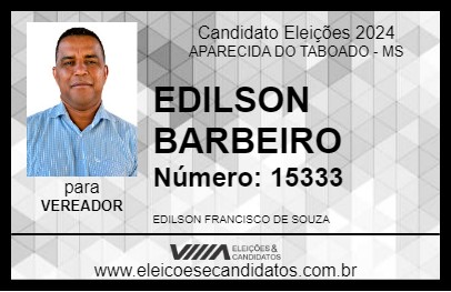 Candidato EDILSON BARBEIRO 2024 - APARECIDA DO TABOADO - Eleições