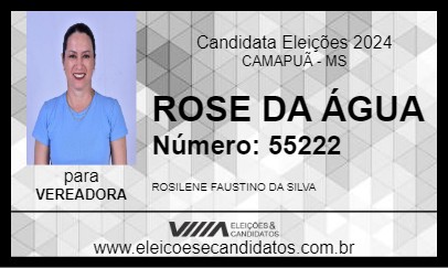 Candidato ROSE DA ÁGUA 2024 - CAMAPUÃ - Eleições