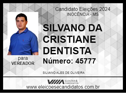 Candidato SILVANO DA CRISTIANE DENTISTA 2024 - INOCÊNCIA - Eleições