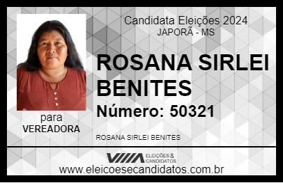 Candidato ROSANA SIRLEI BENITES 2024 - JAPORÃ - Eleições