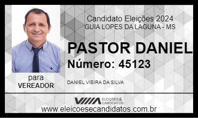 Candidato PASTOR DANIEL 2024 - GUIA LOPES DA LAGUNA - Eleições