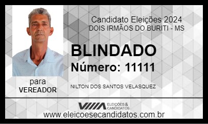 Candidato BLINDADO VELASQUEZ 2024 - DOIS IRMÃOS DO BURITI - Eleições