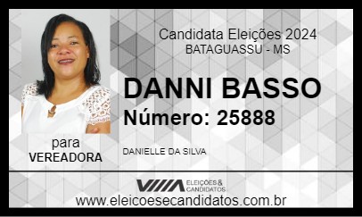 Candidato DANNI BASSO 2024 - BATAGUASSU - Eleições