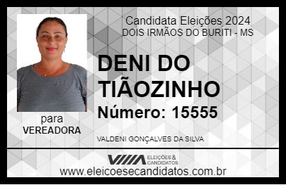 Candidato DENI DO TIÃOZINHO 2024 - DOIS IRMÃOS DO BURITI - Eleições