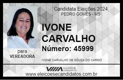 Candidato IVONE CARVALHO 2024 - PEDRO GOMES - Eleições