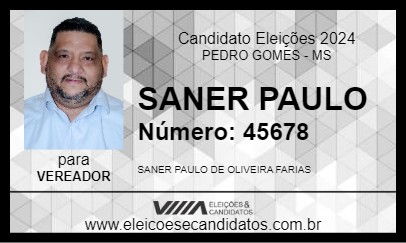 Candidato SANER PAULO 2024 - PEDRO GOMES - Eleições