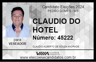 Candidato CLAUDIO DO HOTEL 2024 - PEDRO GOMES - Eleições