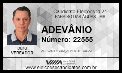 Candidato ADEVÂNIO 2024 - PARAÍSO DAS ÁGUAS - Eleições