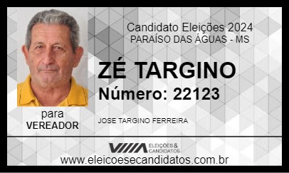 Candidato ZÉ TARGINO 2024 - PARAÍSO DAS ÁGUAS - Eleições