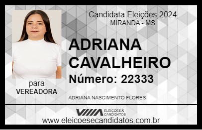 Candidato ADRIANA CAVALHEIRO 2024 - MIRANDA - Eleições