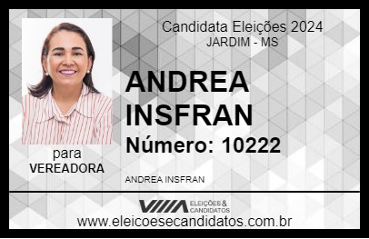 Candidato ANDREA INSFRAN 2024 - JARDIM - Eleições