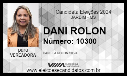 Candidato DANI ROLON 2024 - JARDIM - Eleições