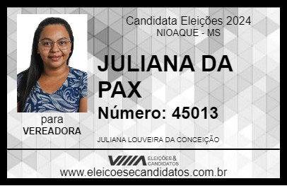 Candidato JULIANA DA PAX 2024 - NIOAQUE - Eleições