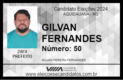 Candidato GILVAN FERNANDES 2024 - AQUIDAUANA - Eleições