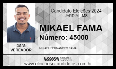 Candidato MIKAEL FAMA 2024 - JARDIM - Eleições