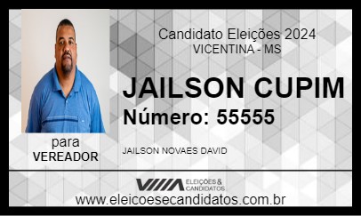 Candidato JAILSON CUPIM 2024 - VICENTINA - Eleições