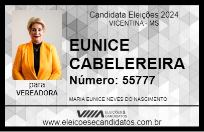 Candidato EUNICE CABELEREIRA 2024 - VICENTINA - Eleições