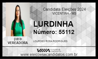 Candidato LURDINHA 2024 - VICENTINA - Eleições