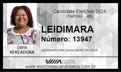 Candidato LEIDIMARA 2024 - ITAPORÃ - Eleições