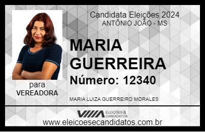 Candidato MARIA GUERREIRA 2024 - ANTÔNIO JOÃO - Eleições