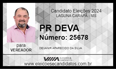 Candidato PR DEVA 2024 - LAGUNA CARAPÃ - Eleições