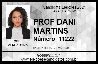 Candidato PROF DANI MARTINS 2024 - JARAGUARI - Eleições