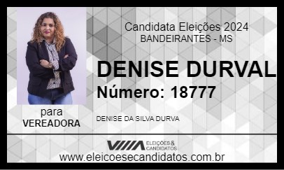 Candidato DENISE DURVAL 2024 - BANDEIRANTES - Eleições