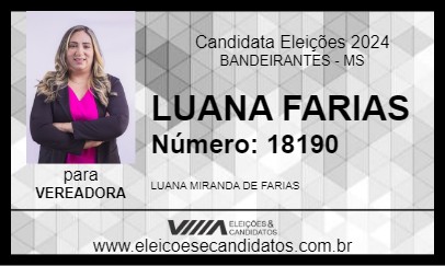 Candidato LUANA FARIAS 2024 - BANDEIRANTES - Eleições