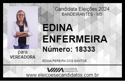 Candidato EDINA ENFERMEIRA 2024 - BANDEIRANTES - Eleições